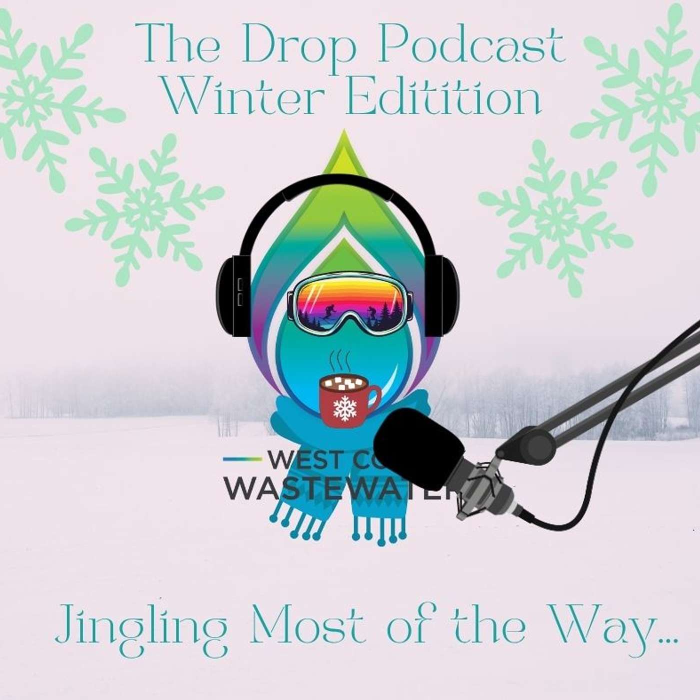 The Drop, West County Wastewater's Employee Podcast