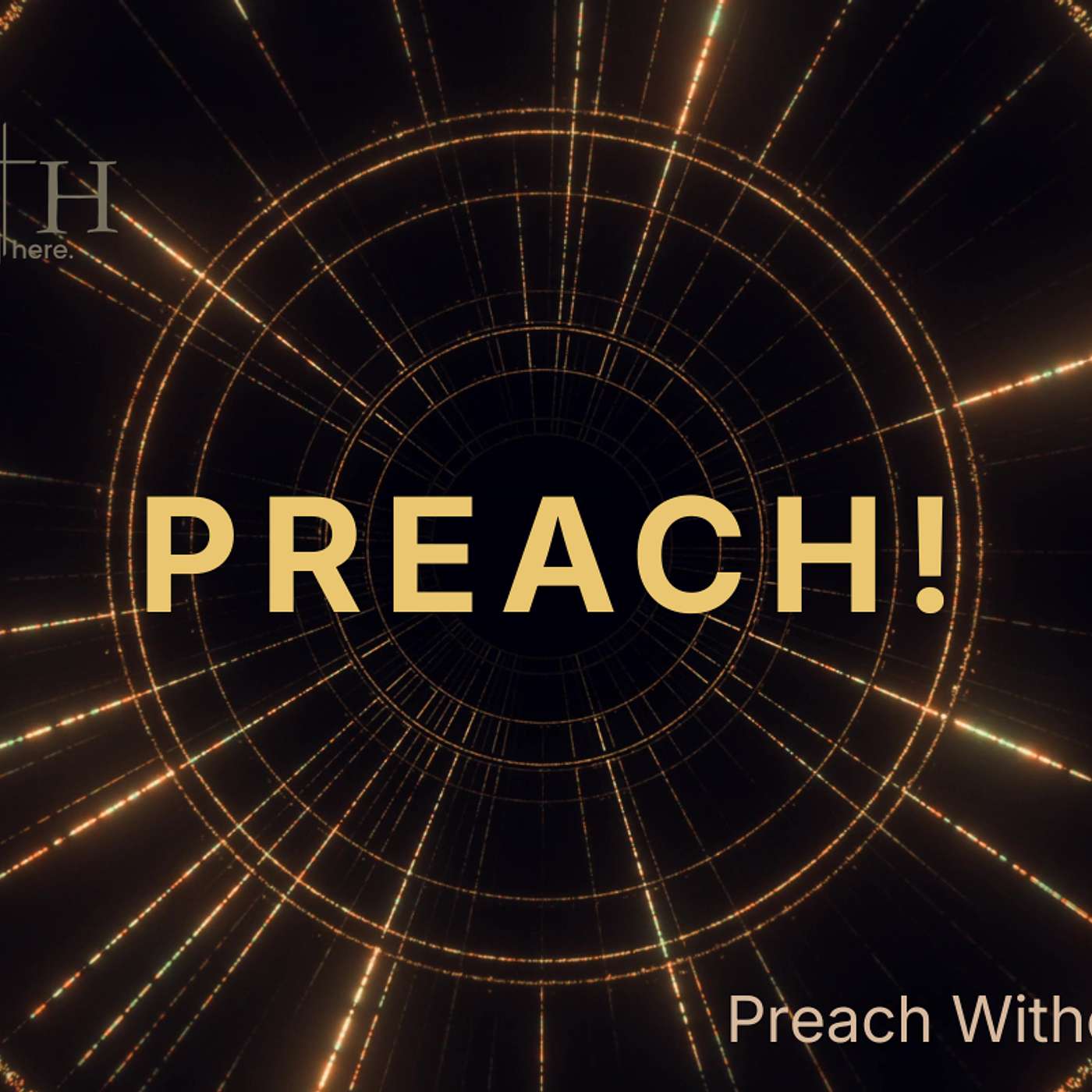Preach Without Delay episode artwork