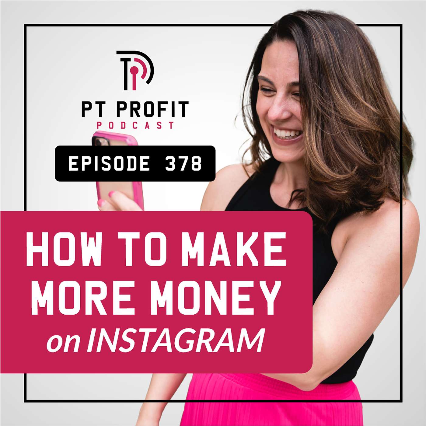 How to Make More Money on Instagram episode artwork