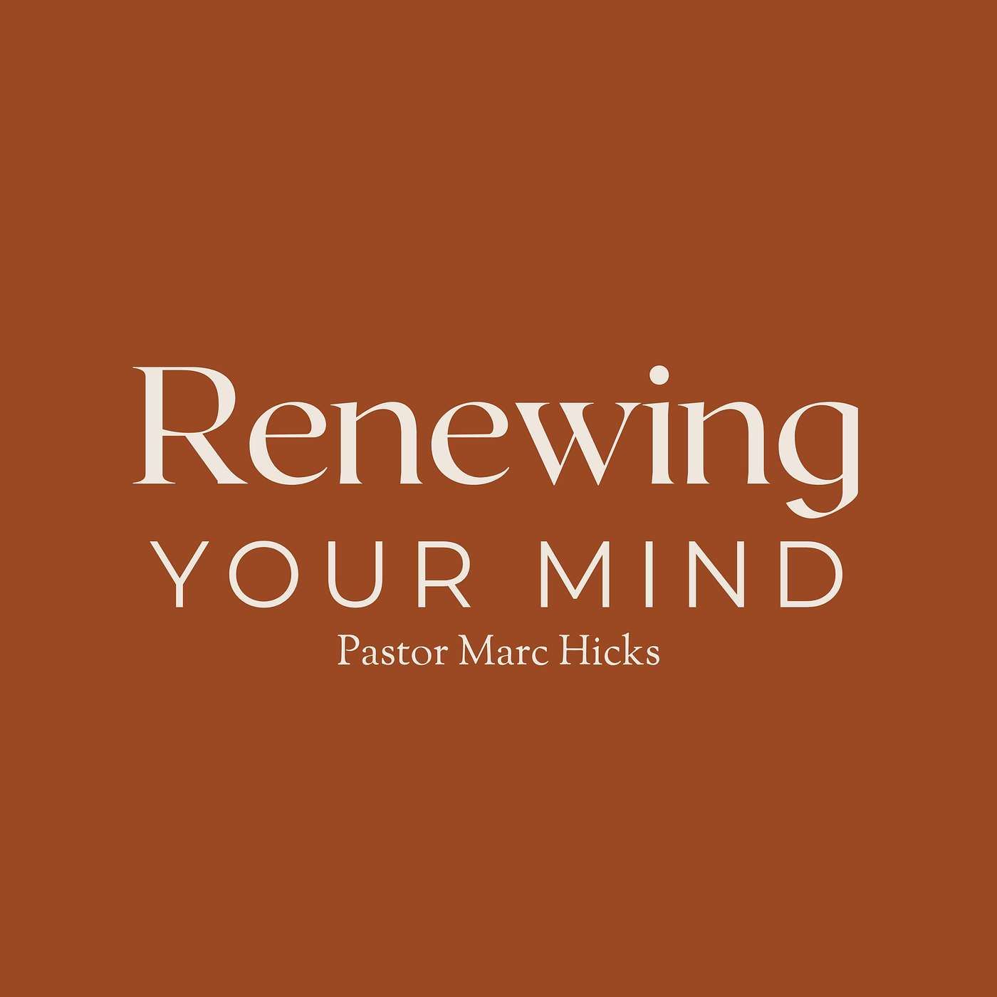 Renewing Your Mind episode artwork