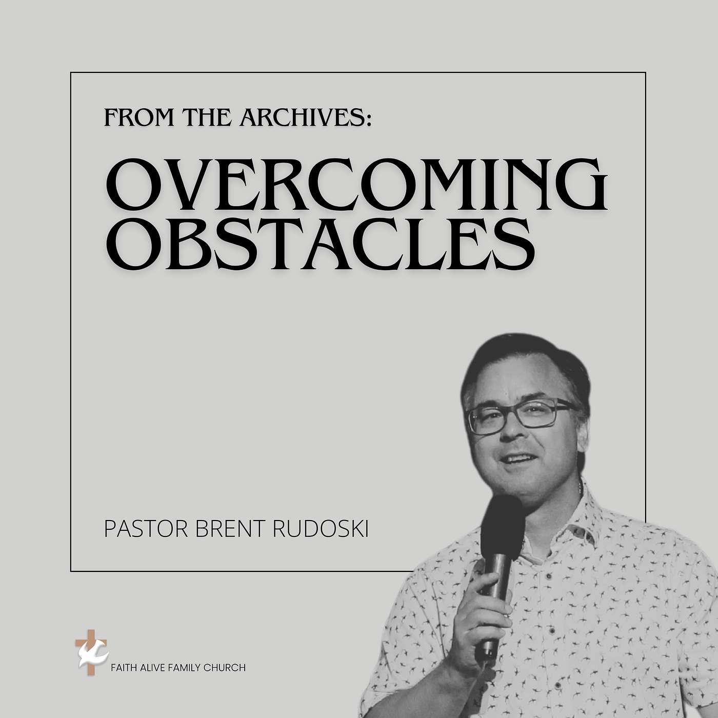 From the Archives - Overcoming Obstacles