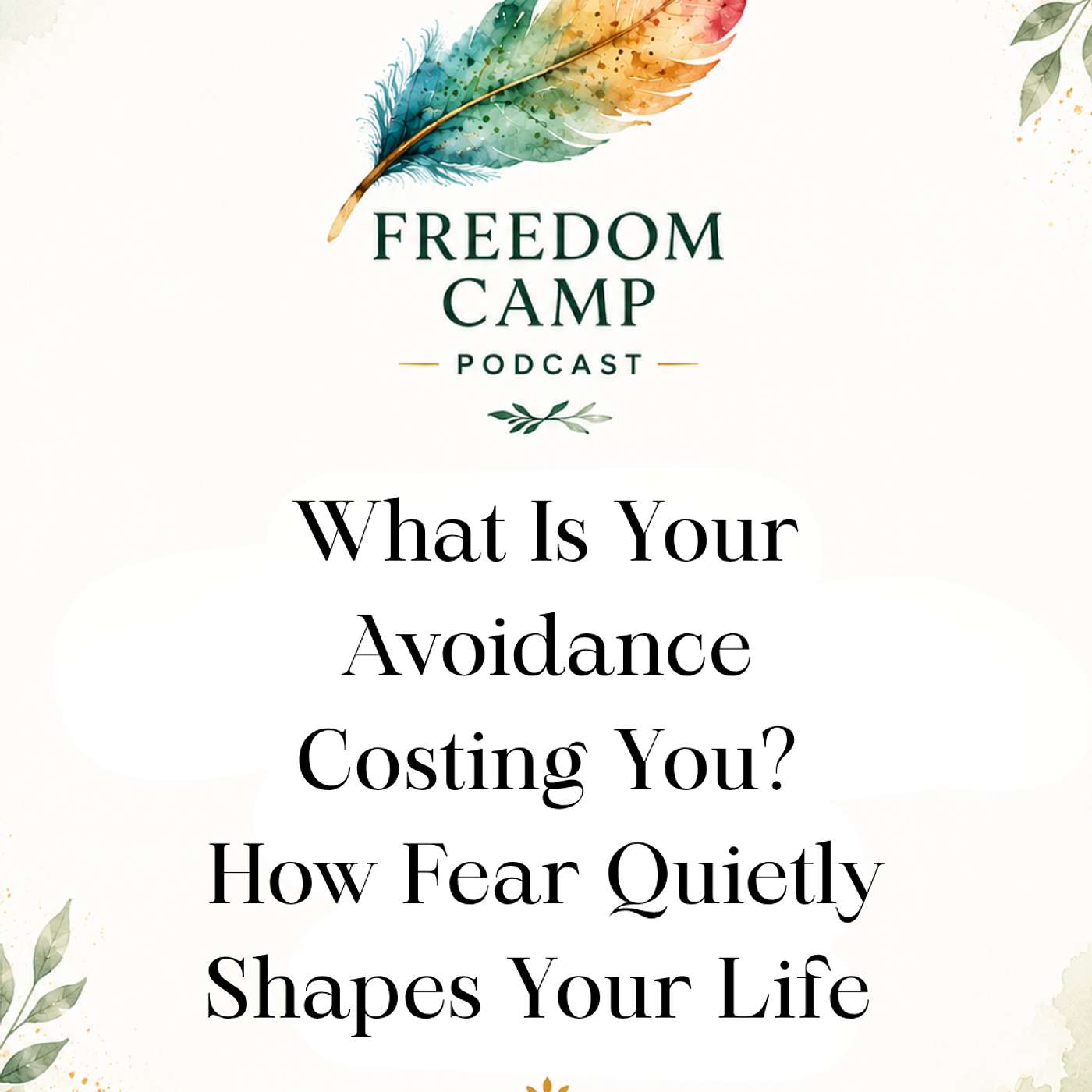 What Is Your Avoidance Costing You? episode artwork
