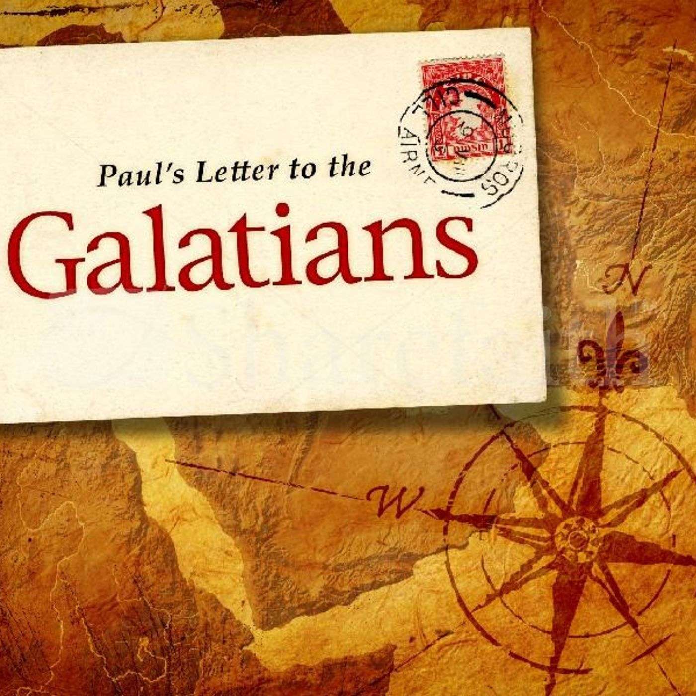 Galatians, Paul's Revelation - Chapter 4: