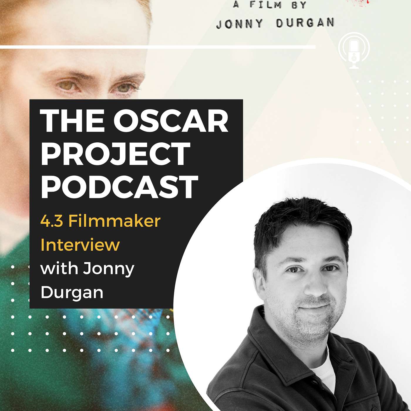 4.3-Filmmaker Interview with Jonny Durgan