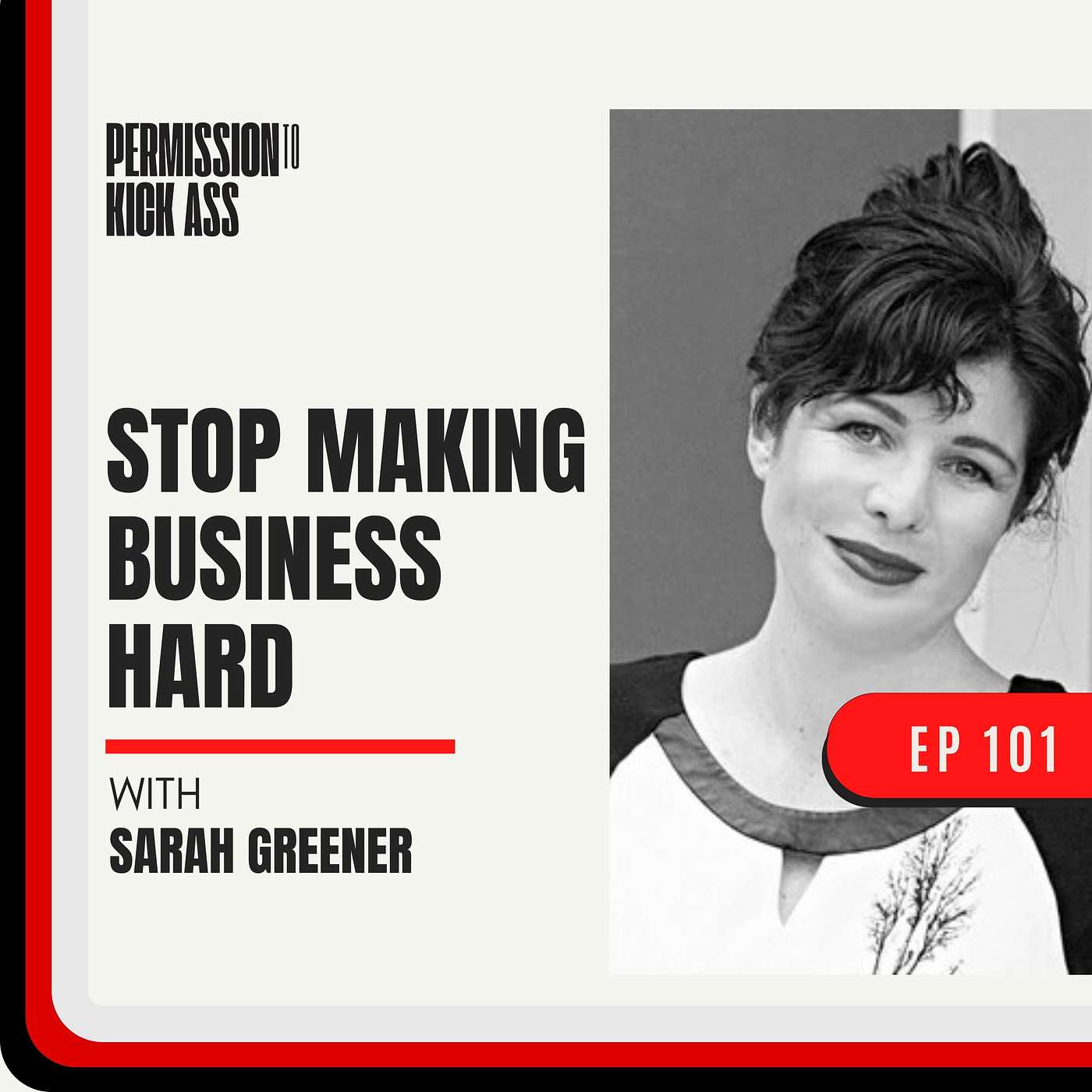 Sarah Greener: Stop Making Business Hard