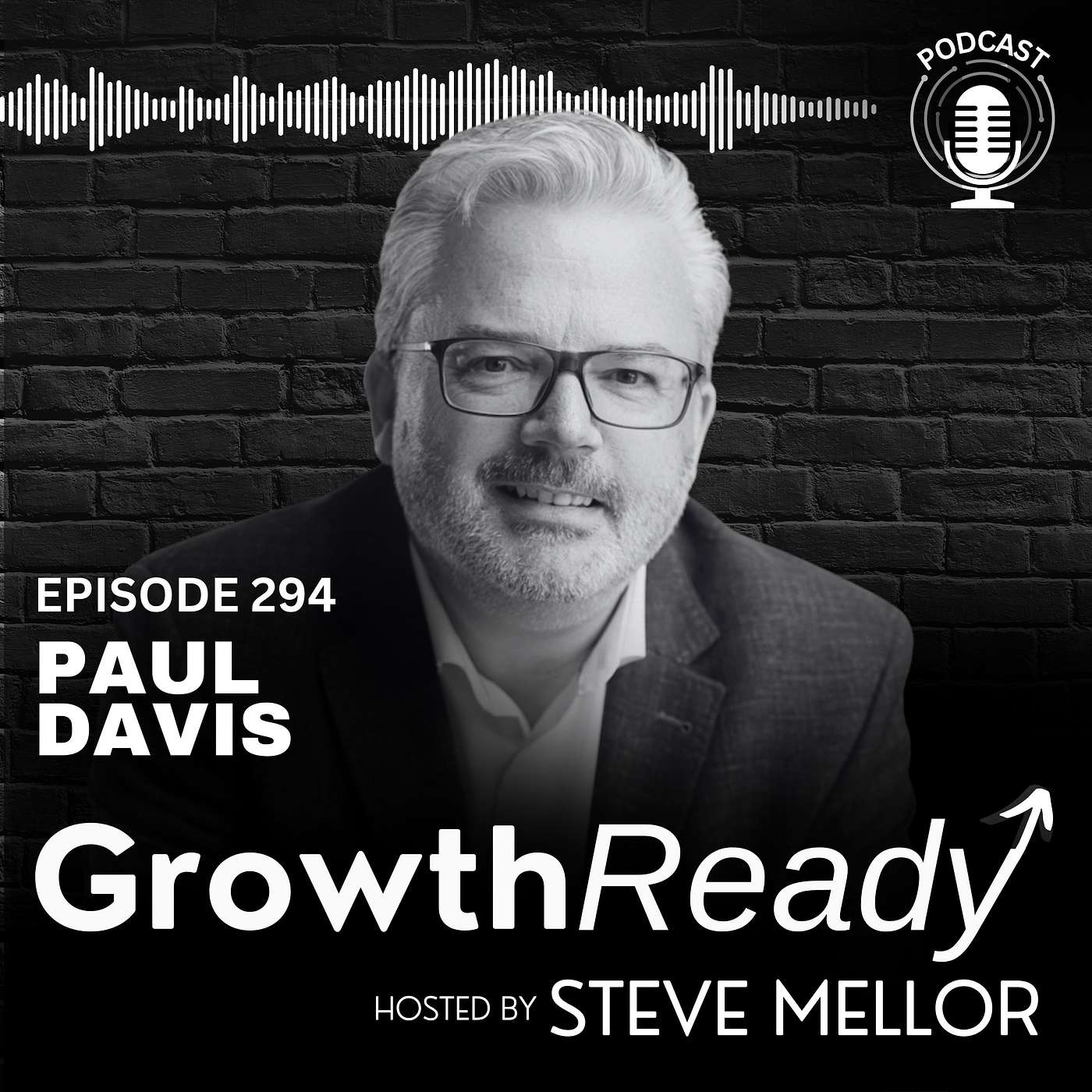 Episode 294: Unlock Your True Purpose Even If You’ve Tried Everything Before with Paul Davis