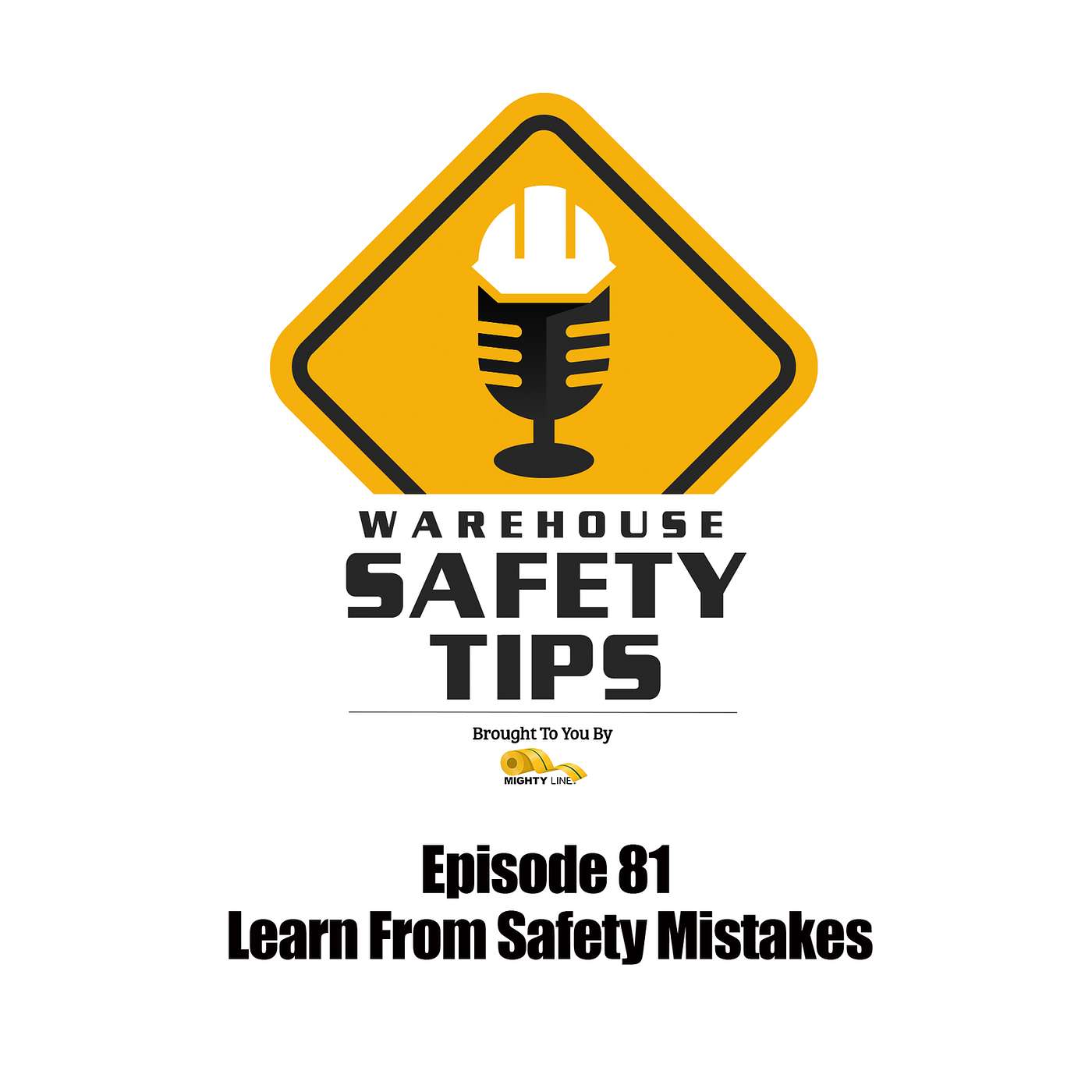 S2 Ep81: Warehouse Safety Tips | Episode 81 | Learn From Safety Mistakes