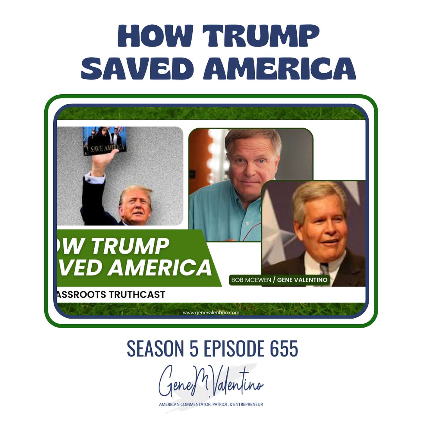 Bob McEwen, This Is How America Almost Fell—And How Trump Saved It episode artwork