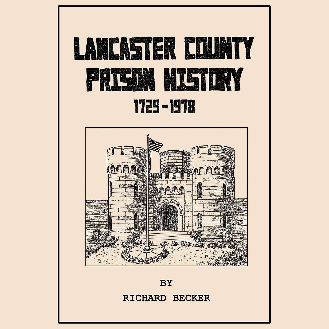 Inside the History of Lancaster County Prison (1729-1978) episode artwork