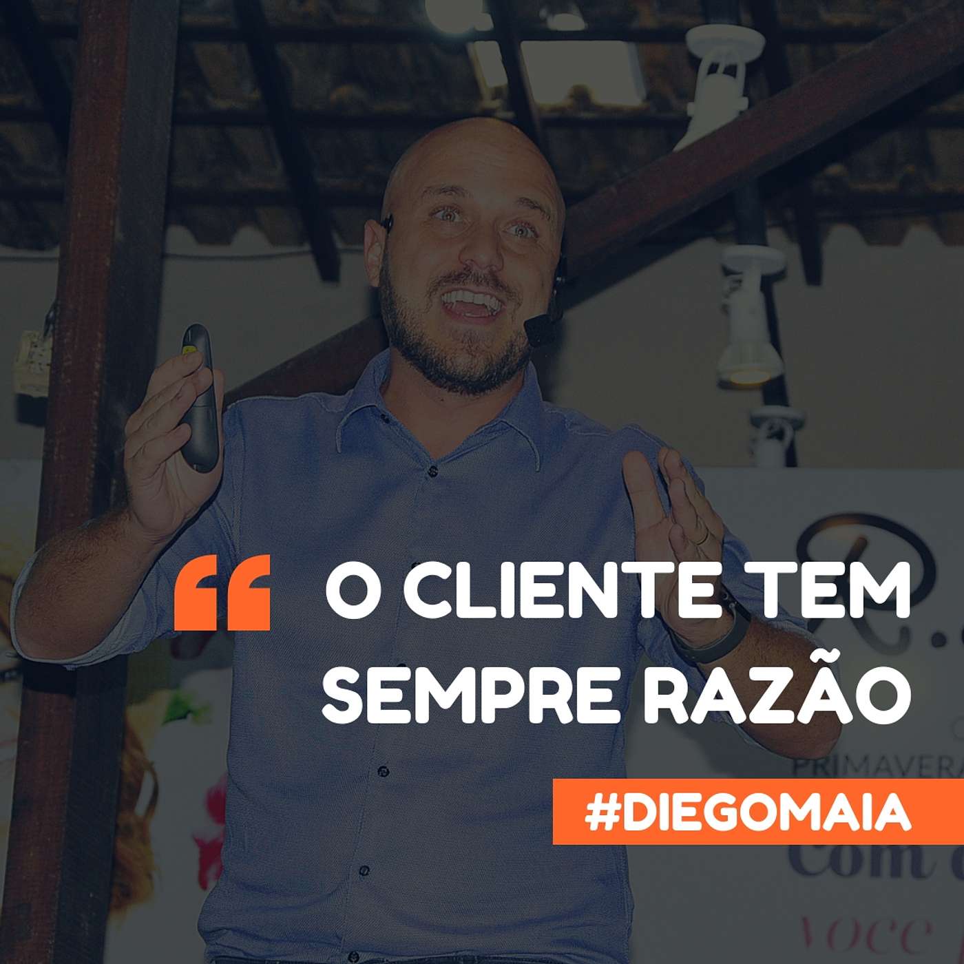 Regra número 1: O CLIENTE TEM SEMPRE RAZÃO episode artwork