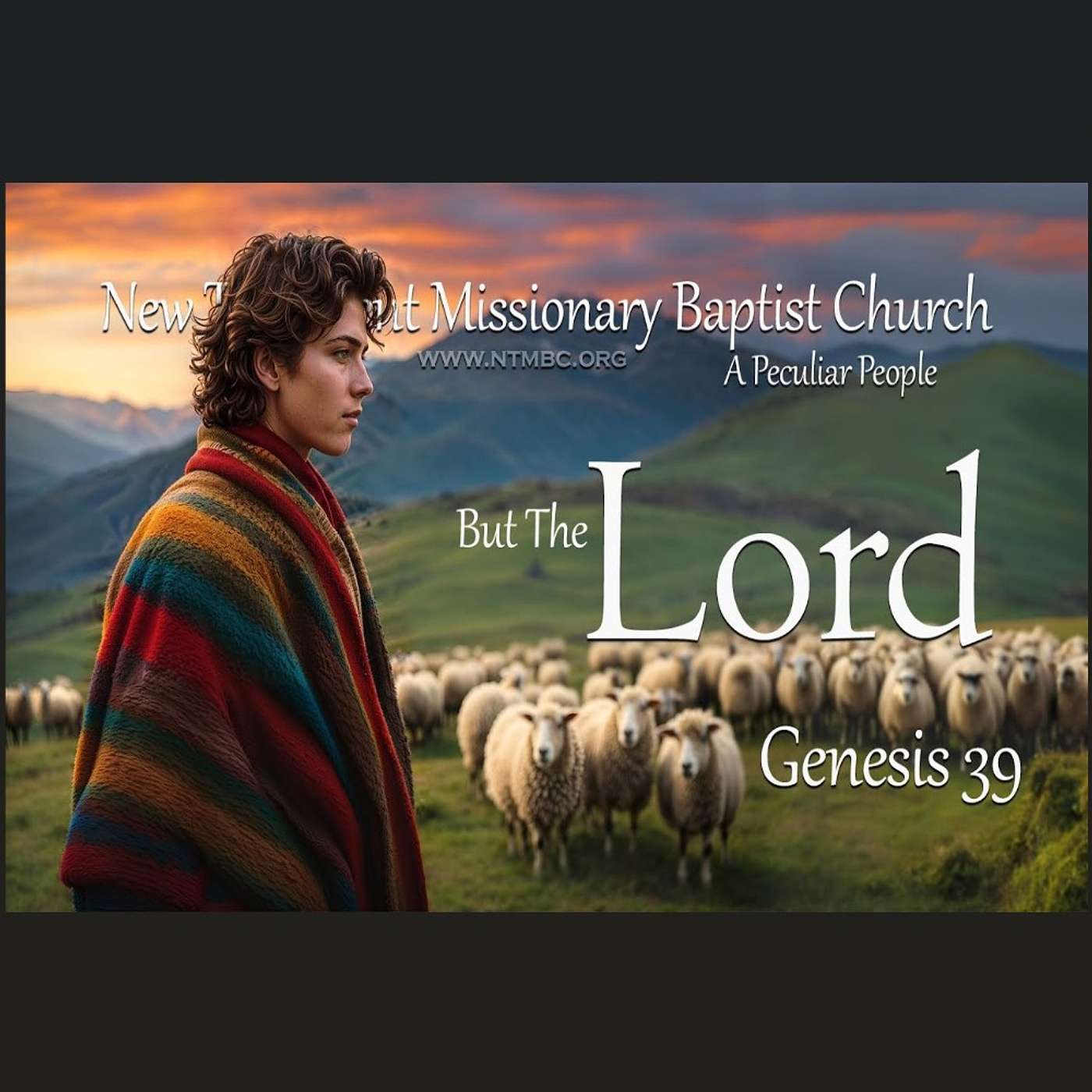 A Peculiar People: But The Lord, Genesis 39 (Audio)