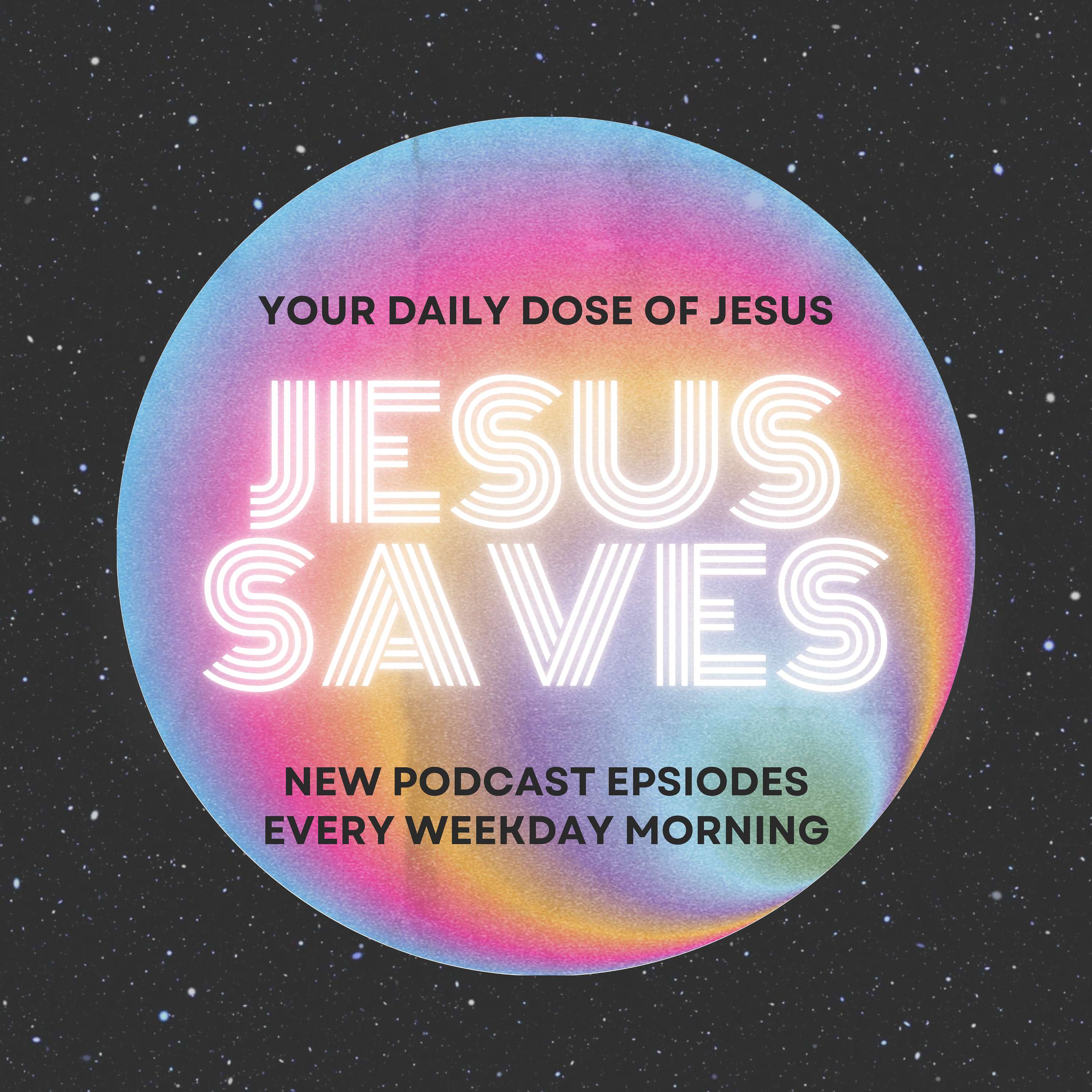 Jesus Saves Podcast