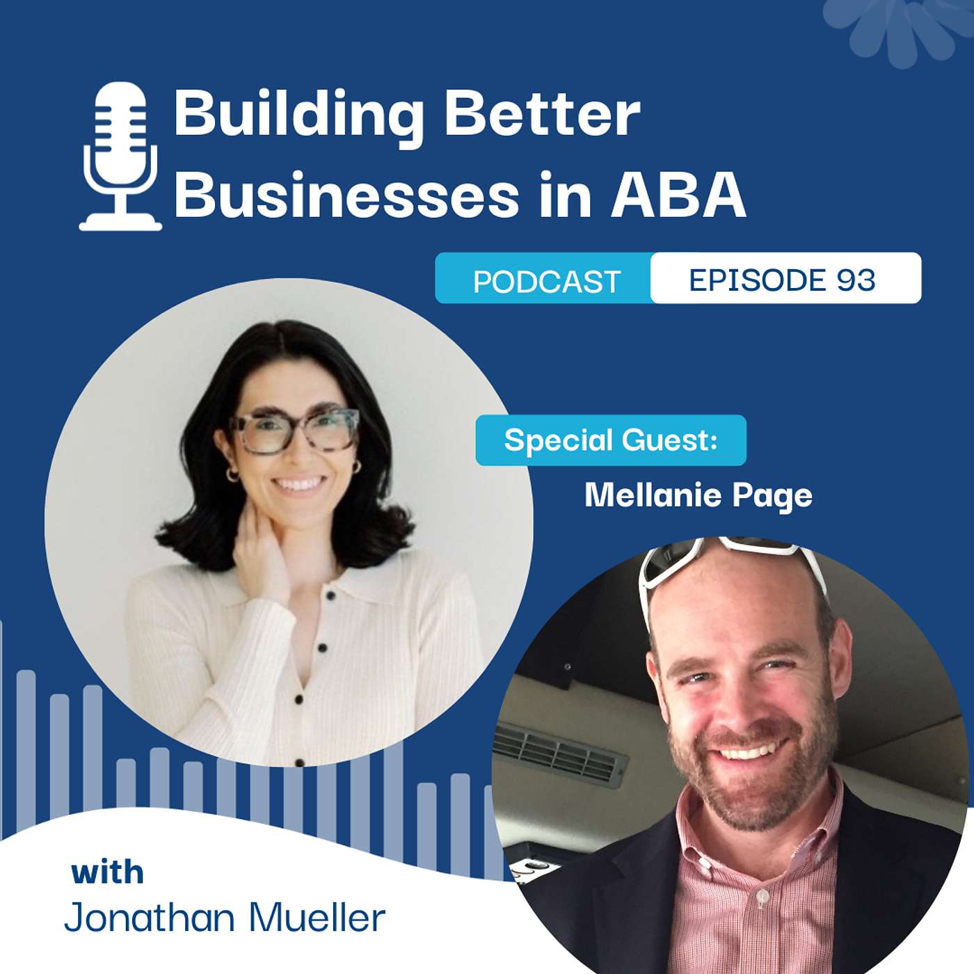 Episode 93: Behavior Live: The Business of ABA with Mellanie Page