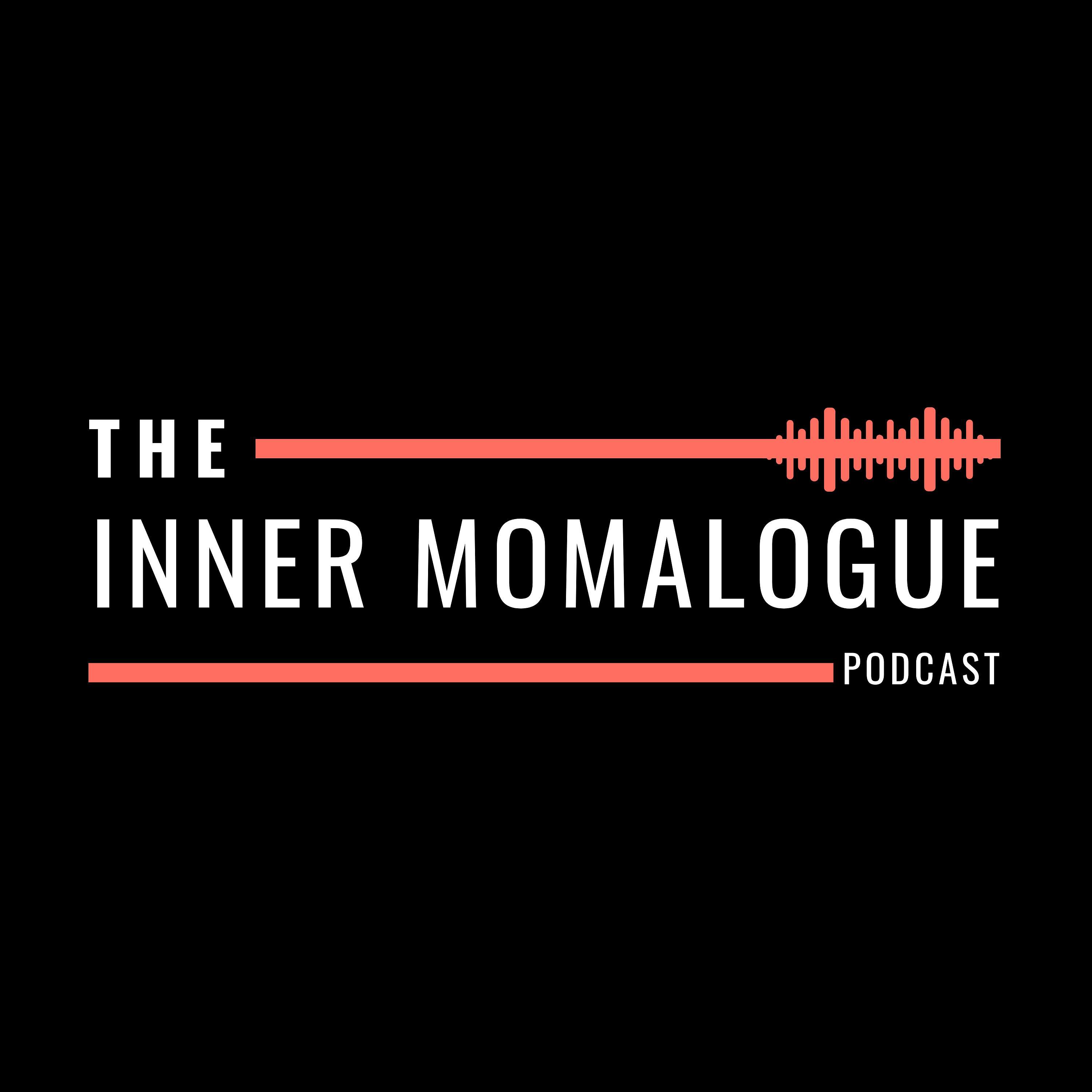 The Inner Momalogue Podcast