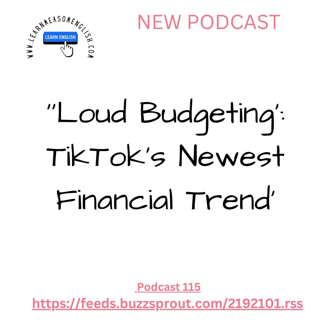 cover of episode Daily English News 115 ''Loud Budgeting': TikTok's Newest Financial Trend'