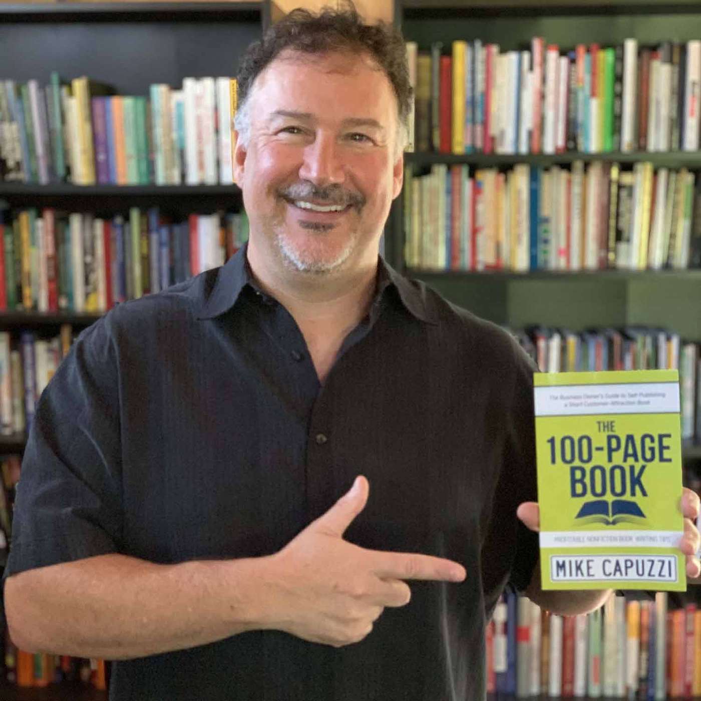Ep:31—An Interview with 100-Page Book Author, Mike Capuzzi