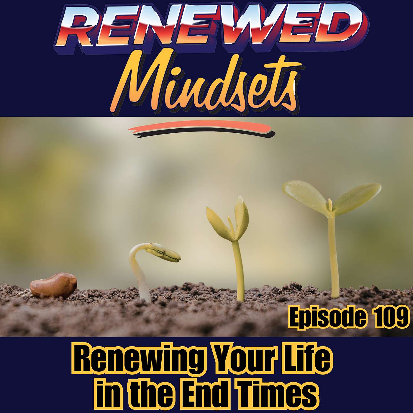 Renewing Your Life in the End Times