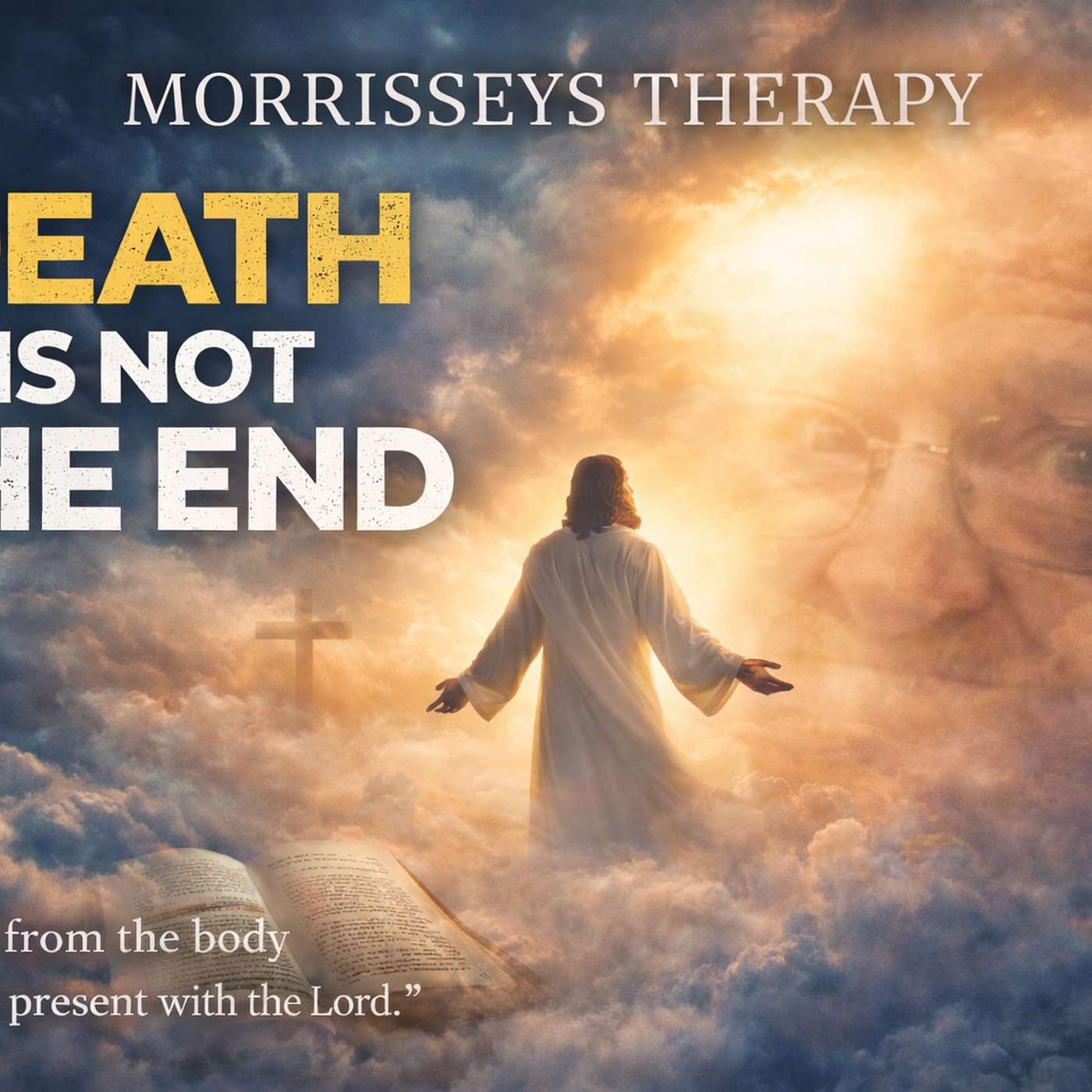 DEATH Is Not THE END  Ep.116 episode artwork