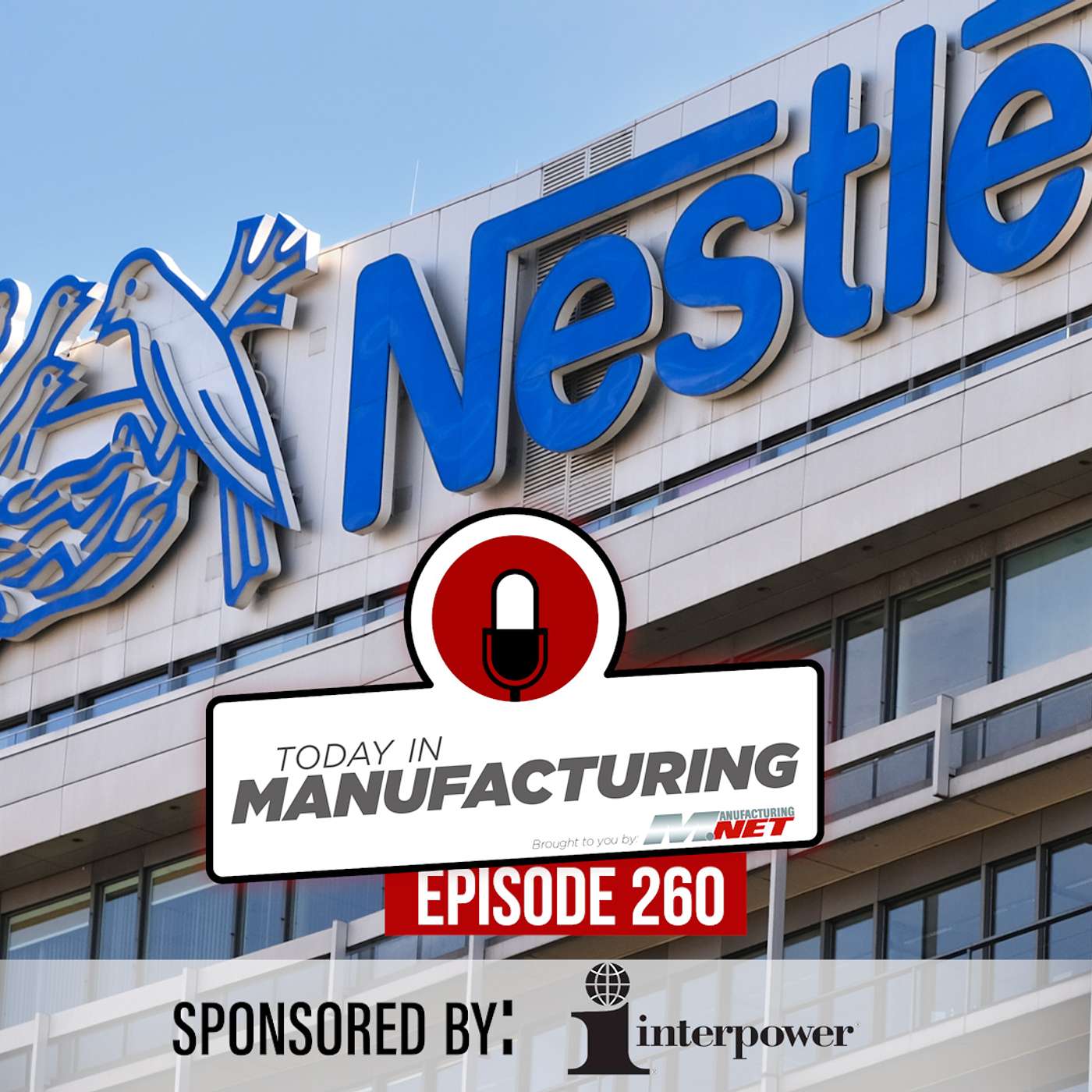 Nestlé Gets 'Ruthless'; Aston Martin's Risky Design; Bell's New X-Plane | Today in Manufacturing Ep. 260 Nestlé Gets 'Ruthless'; Aston Martin's Risky Design; Bell's New X-Plane | Today in Manufacturing Ep. 260