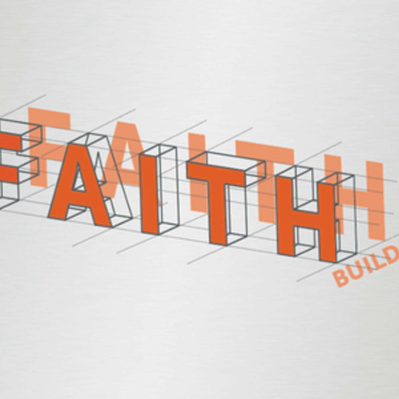 Building Your Faith.