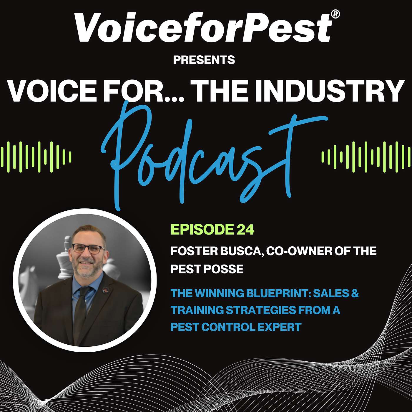 Episode 24: The Winning Blueprint: Sales & Training Strategies from a Pest Control Expert episode artwork