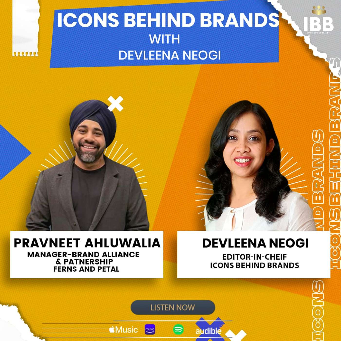 Exciting Episode Coming up with Mr.Pavneet  Brand Strategic Alliance, and Partnership at Ferns and Petals | IBB