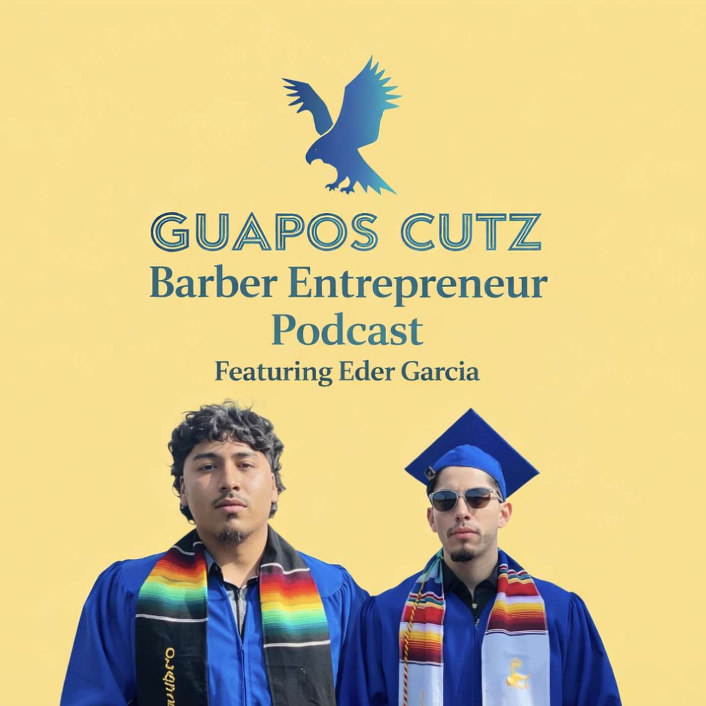 Eder Garcia: Building Guapos Cutz from Skill to Business episode artwork
