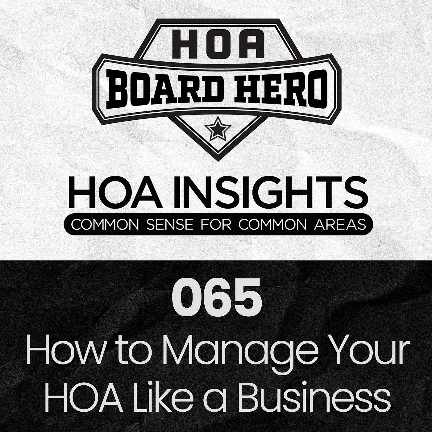 HOA Insights: Common Sense for Common Areas