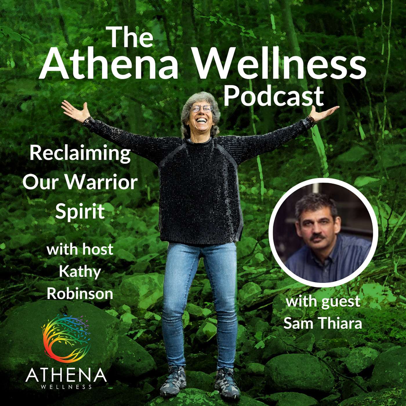 Athena Wellness Podcast - Reclaiming Our Warrior Spirit
