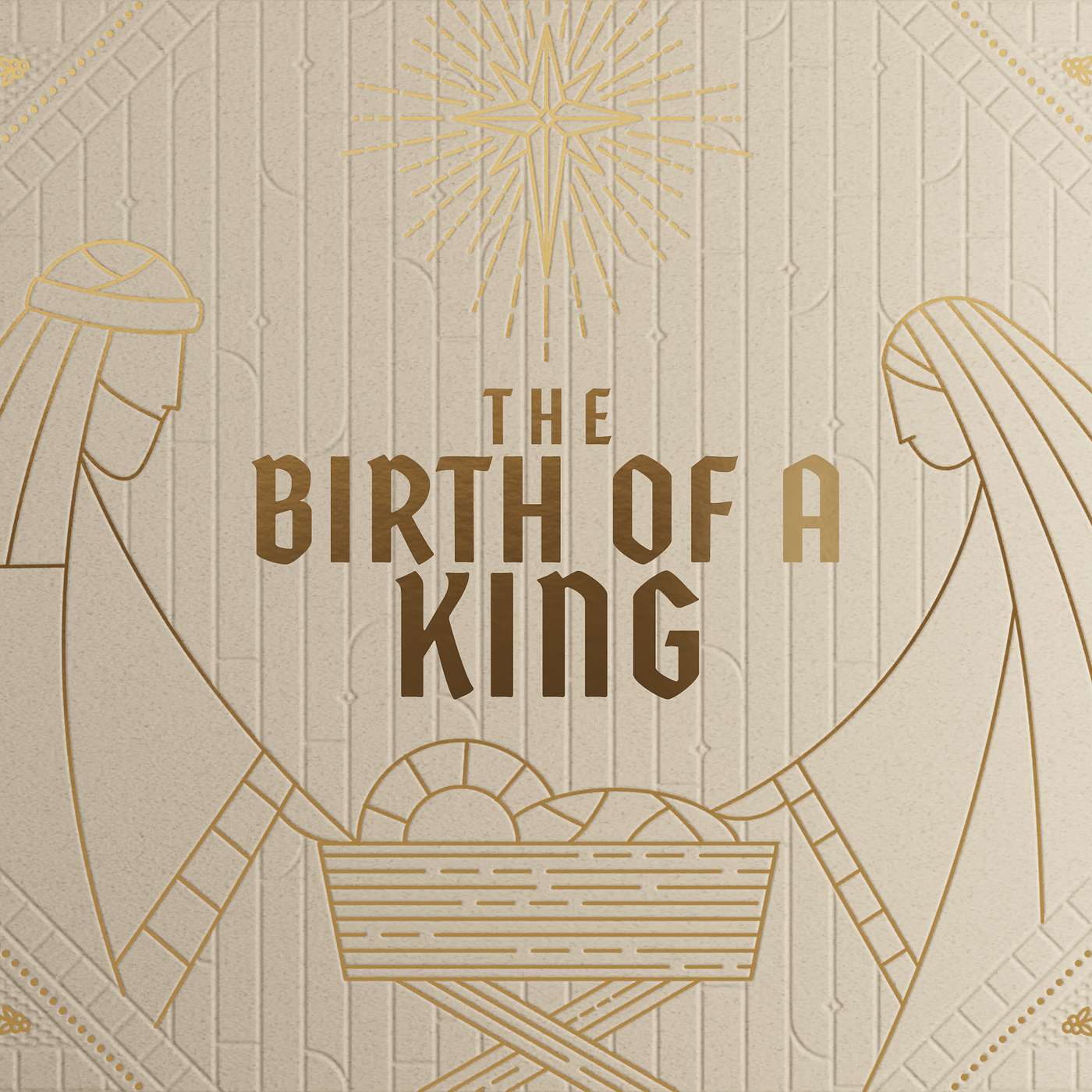 The Birth of a King: Week Four episode artwork