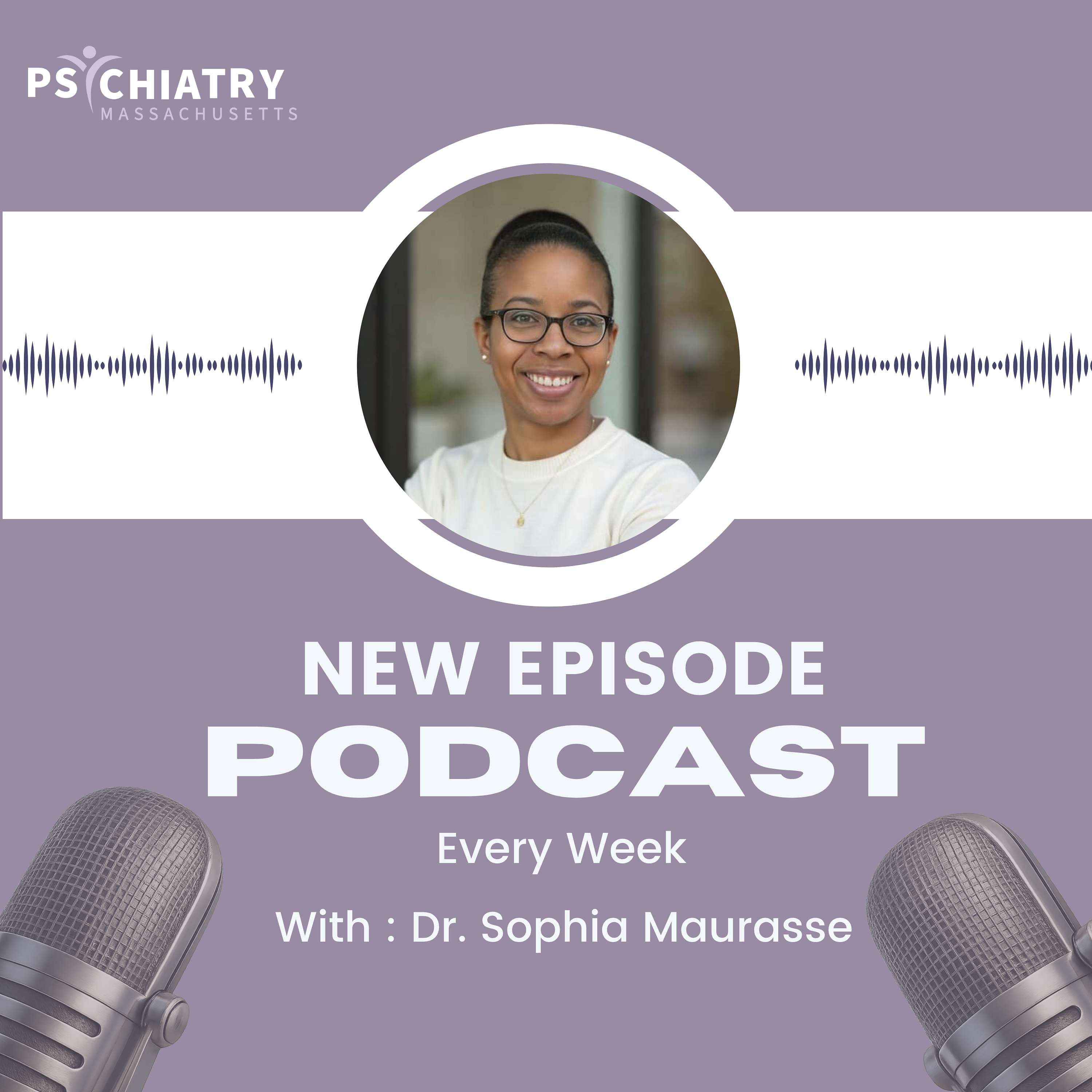 Psychiatry Massachusetts's Podcast