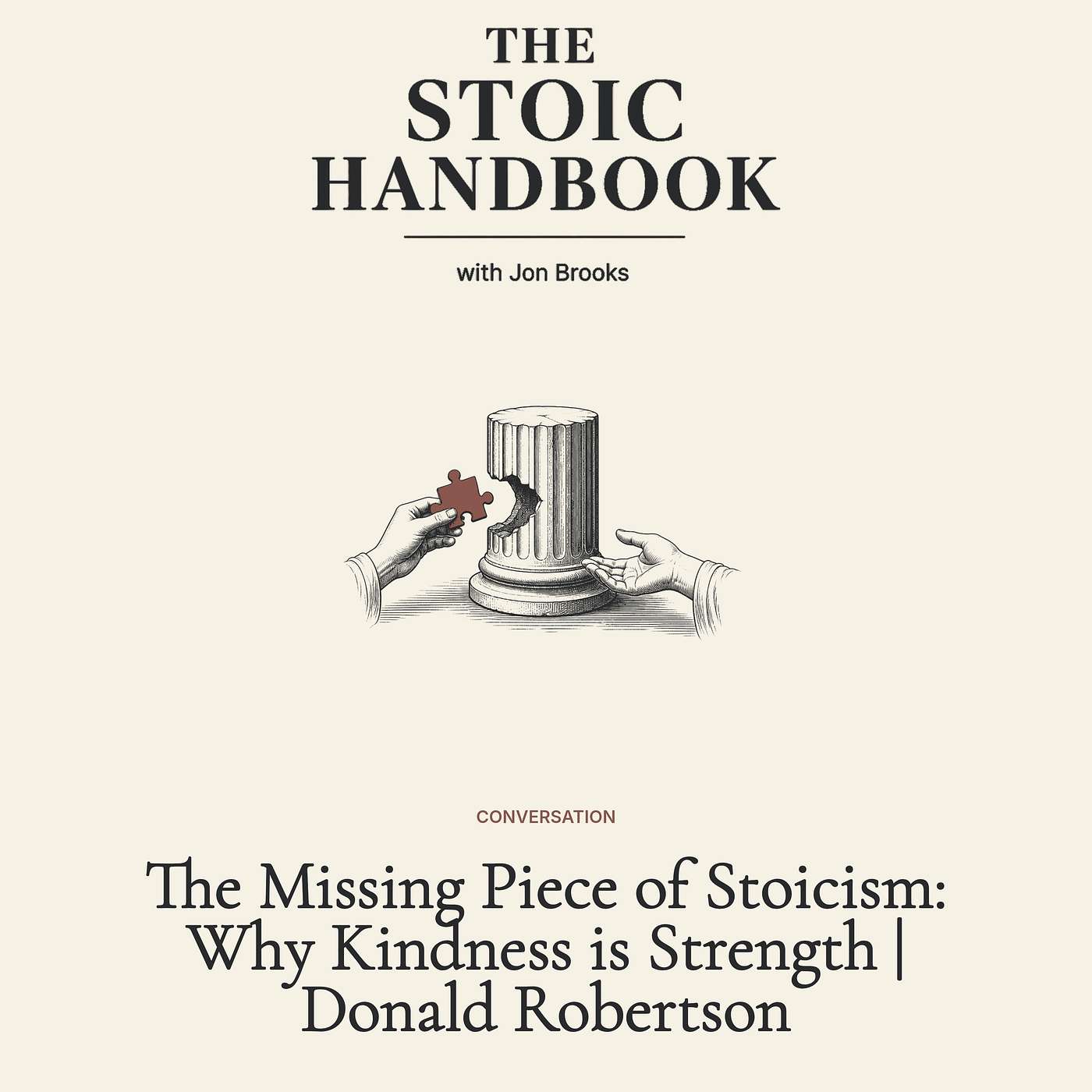 The Missing Piece of Stoicism: Why Kindness is Strength | Donald Robertson episode artwork