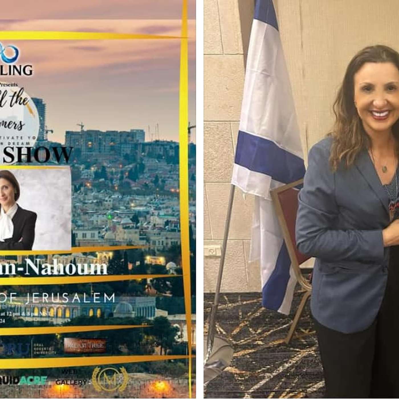 Deputy Mayor of Jerusalem, Fleur Hassan-Nahoum on To All the Dreamers Radio Show March 20, 2024