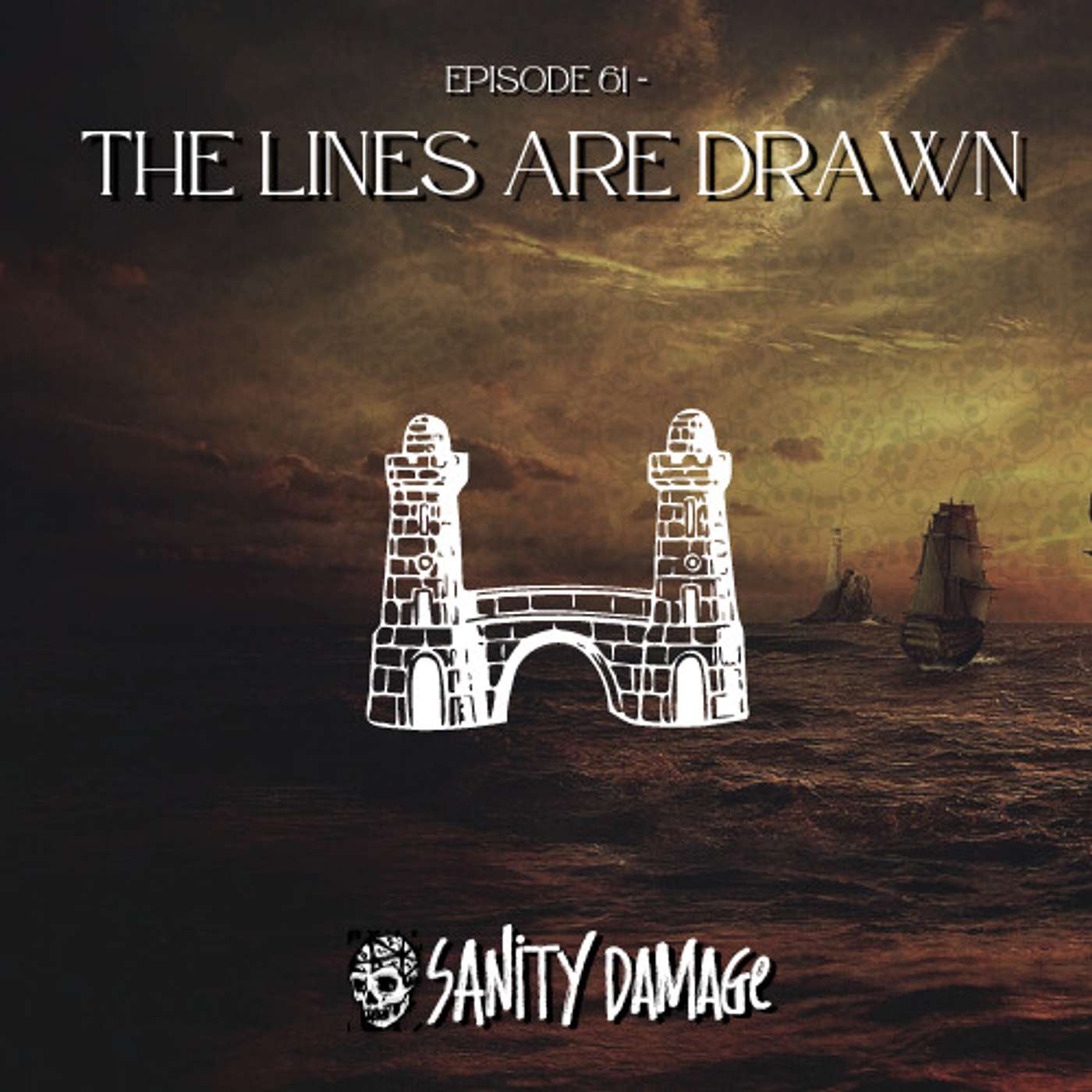 Episode 61: The Lines Are Drawn