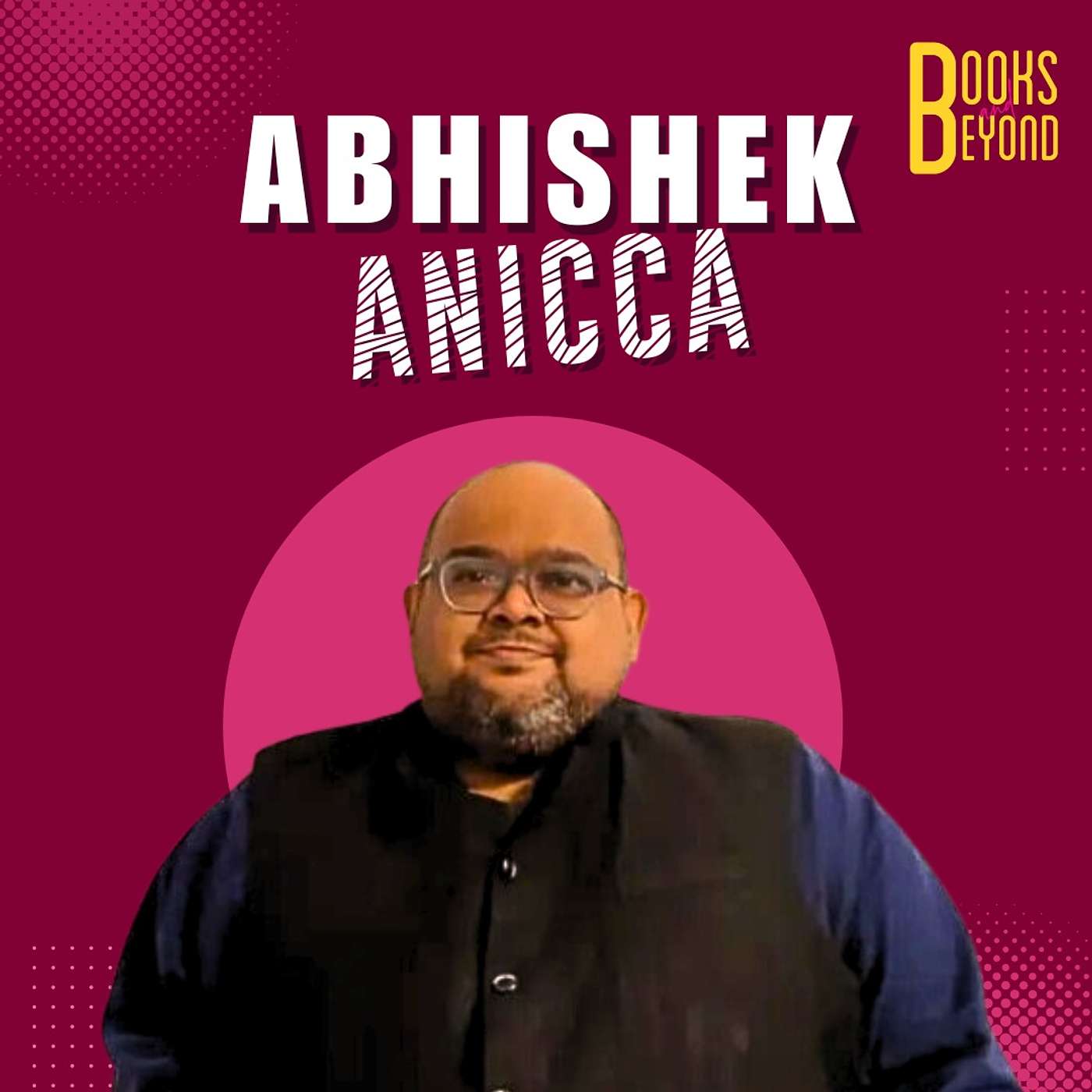 7.6 Abhishek Anicca: Disability, Desire, and Dating