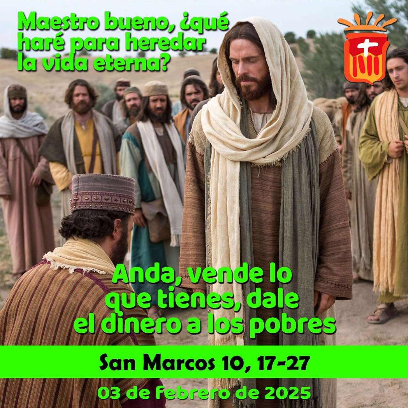 2025-03-03 San Lucas 10, 10-27: Lunes VIII Ordinario