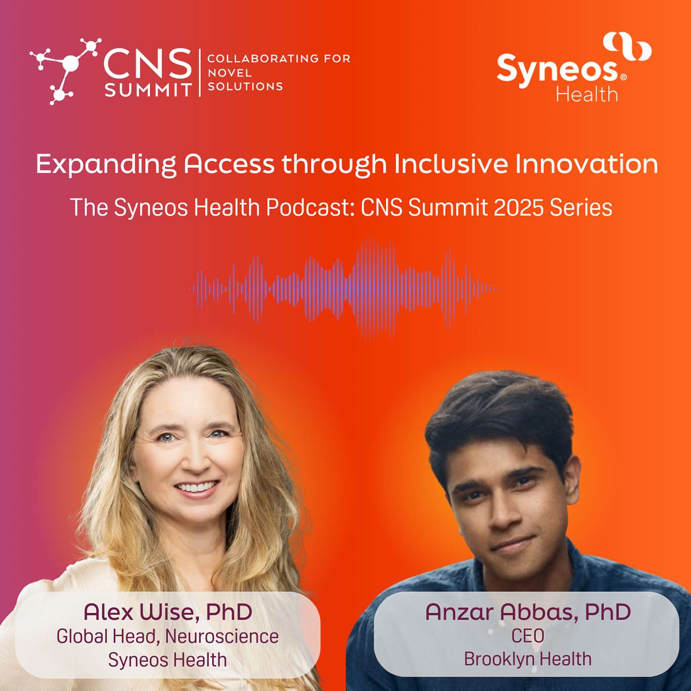2025 CNS Summit Series: Revolutionizing Clinical Trials with Virtual Patients, A Conversation with Anzar Abbas, CEO, Brooklyn Health 2025 CNS Summit Series: Revolutionizing Clinical Trials with Virtual Patients, A Conversation with Anzar Abbas, CEO, Brooklyn Health