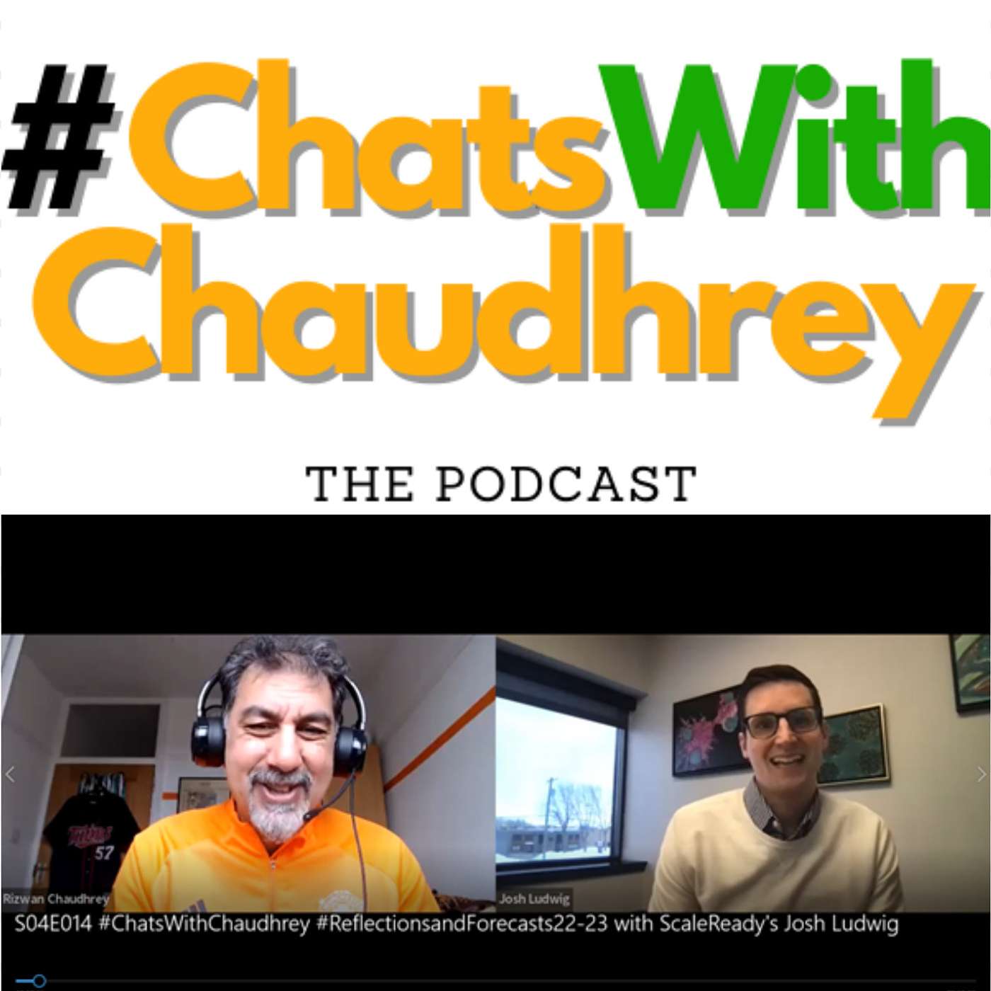 #ChatsWithChaudhrey the Podcast