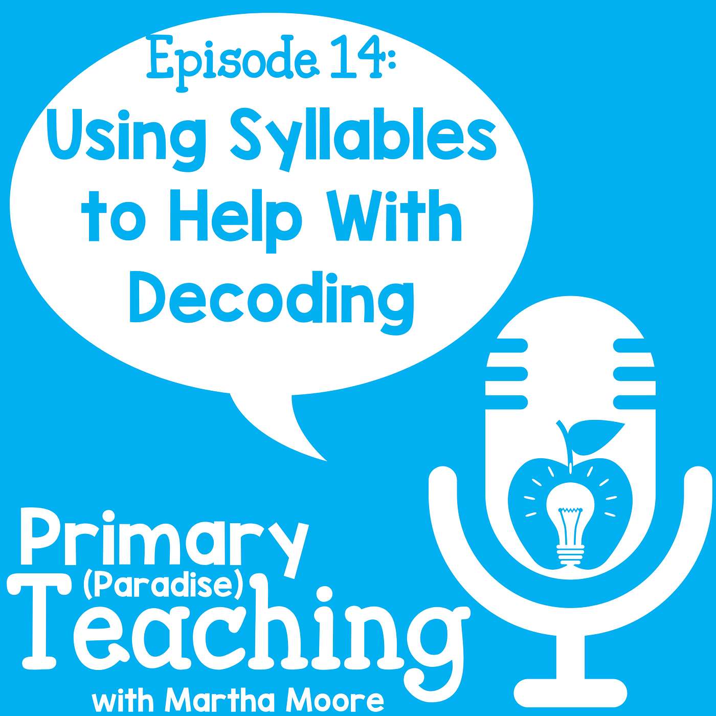 Using Syllables to Help with Decoding