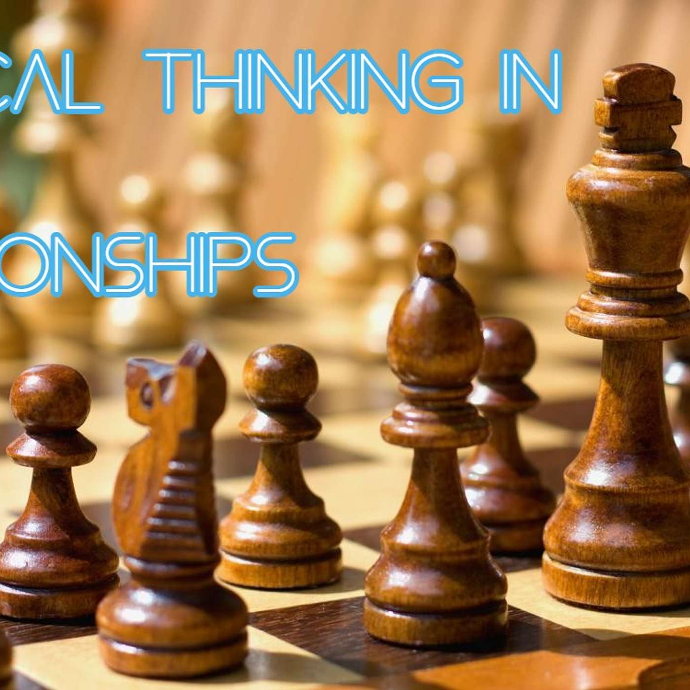 Tactical Thinking In Relationships