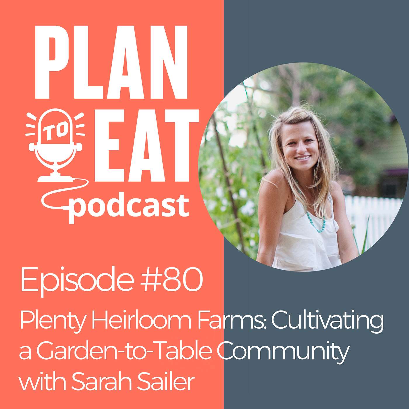 The Plan to Eat Podcast