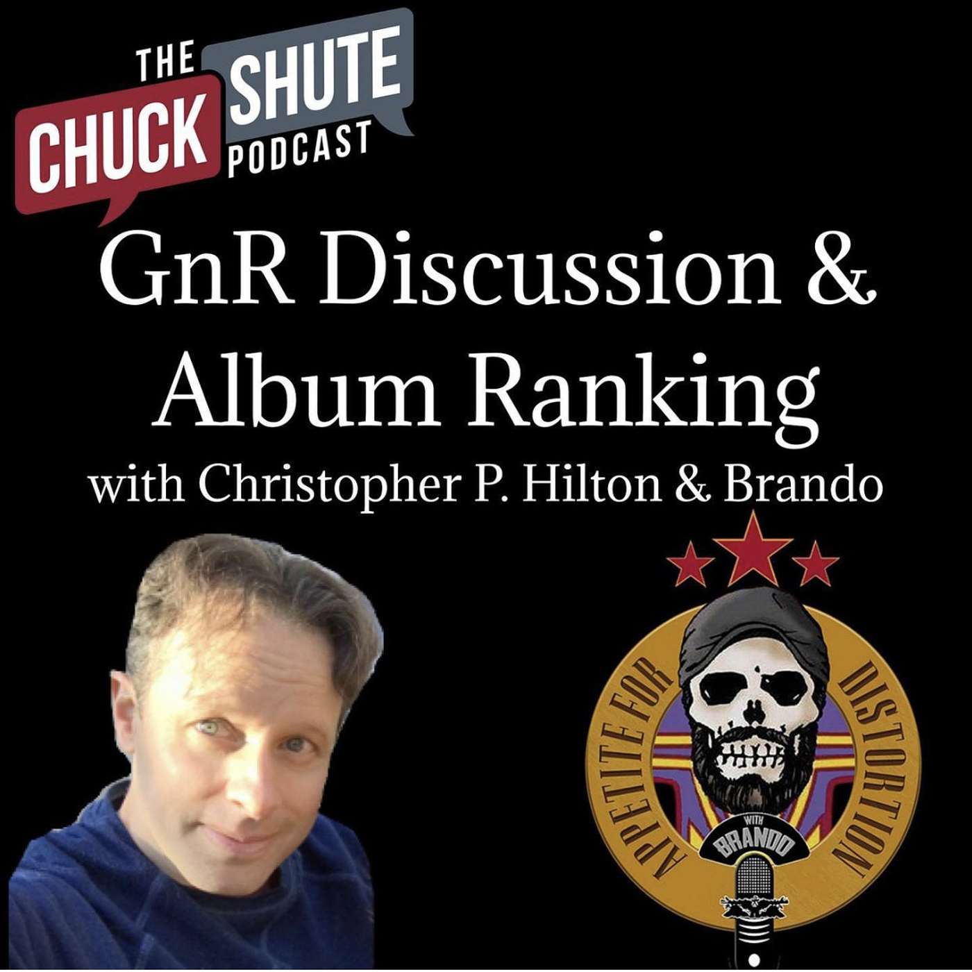 GnR Discussion & Album Ranking (with Christopher P. Hilton & Brando) episode artwork