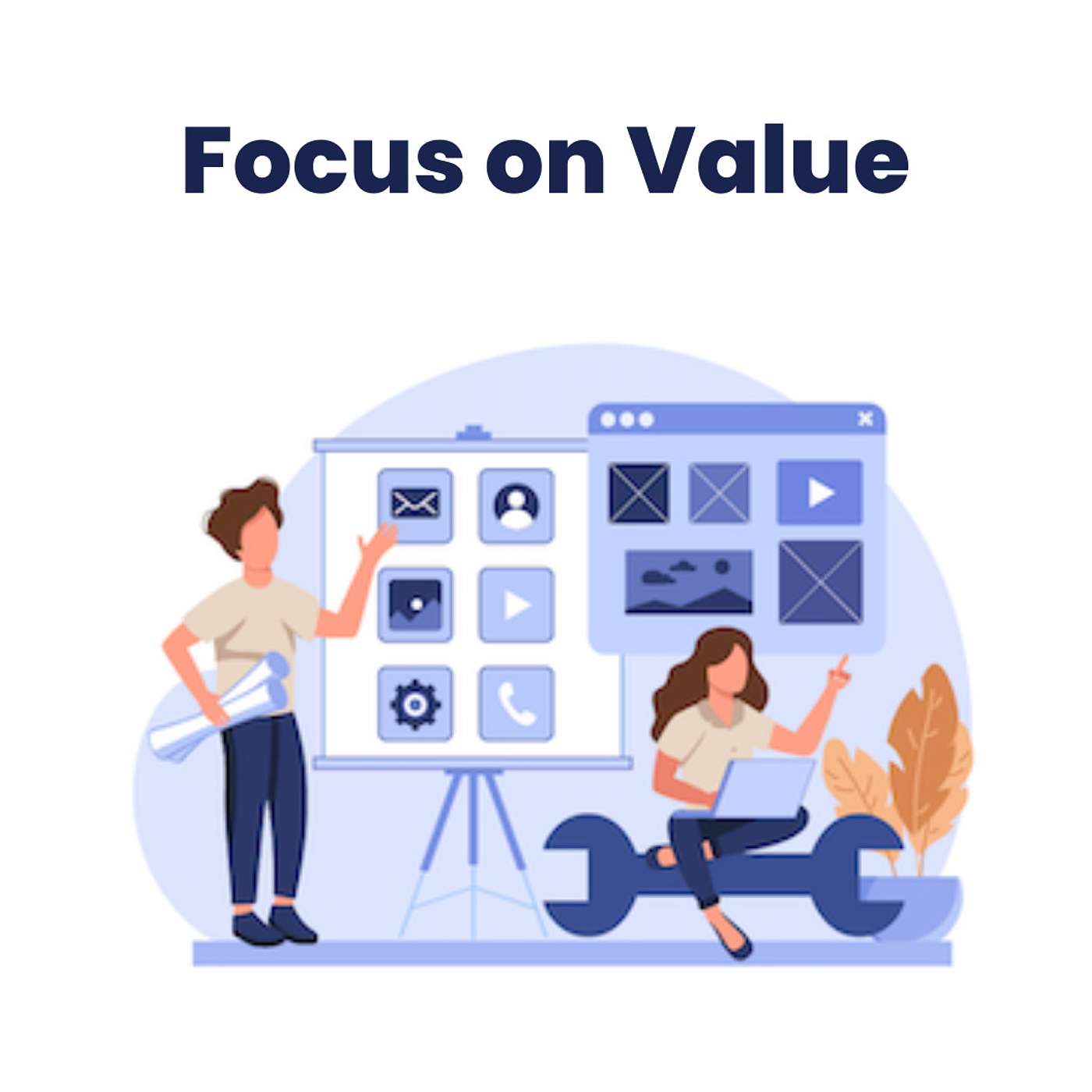 Focus on Value