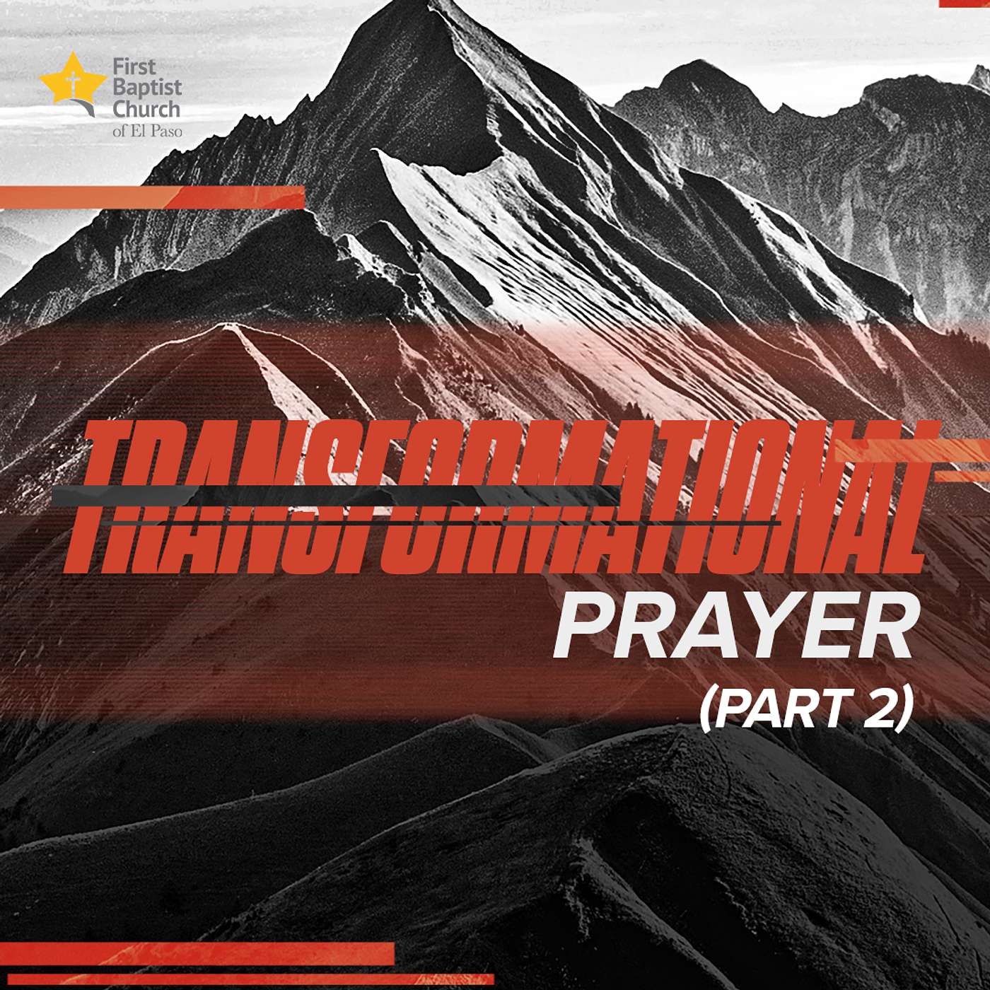 Transformational Prayer (Part 2)