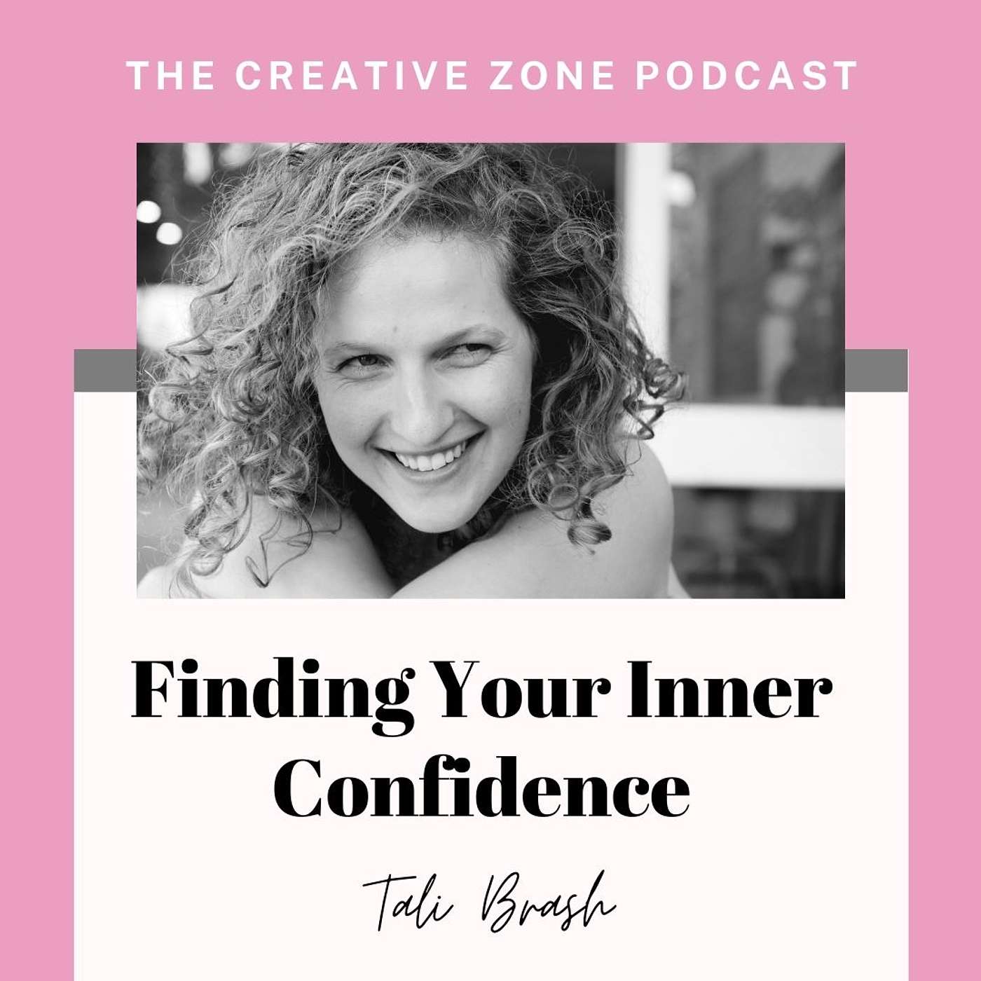 The Creative Zone with Tali Brash