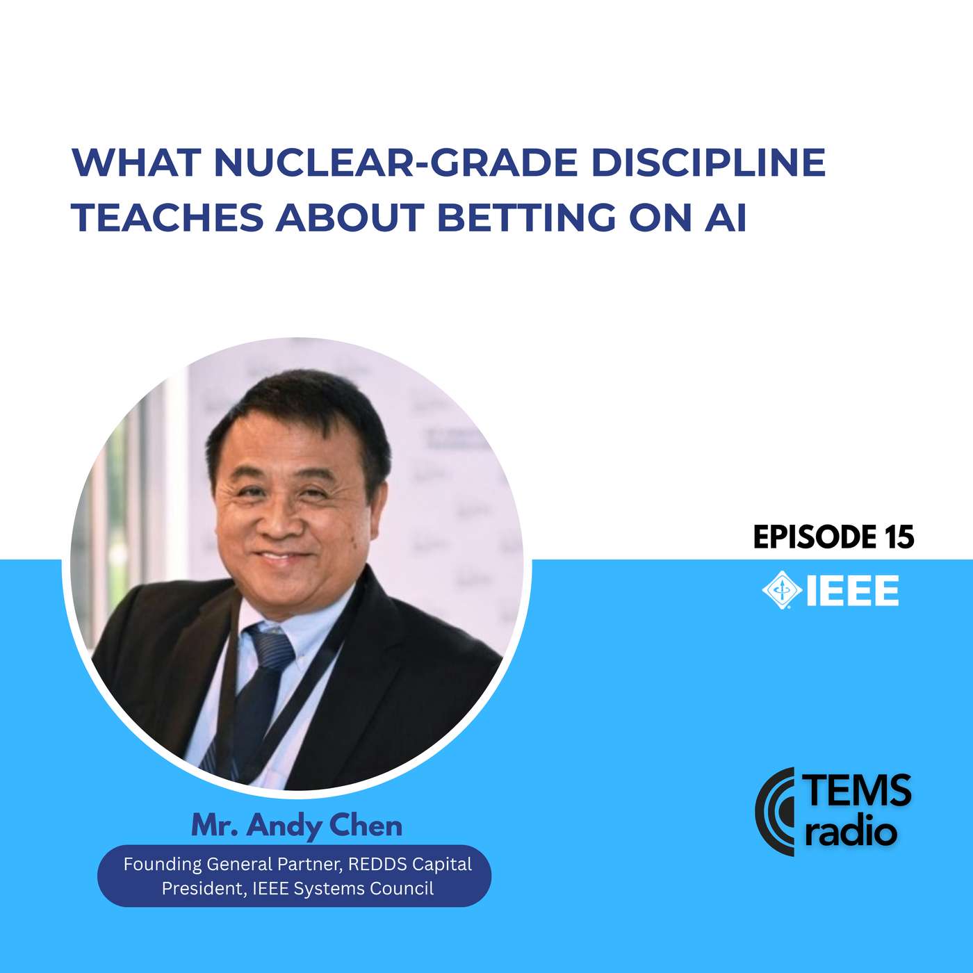 15th Episode: What Nuclear-Grade discipline teaches about betting on AI with Andy Chen