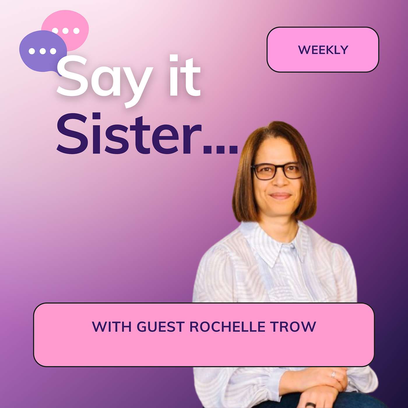 Rochelle Trow: What If Success Means Loving The Girl In The Mirror episode artwork