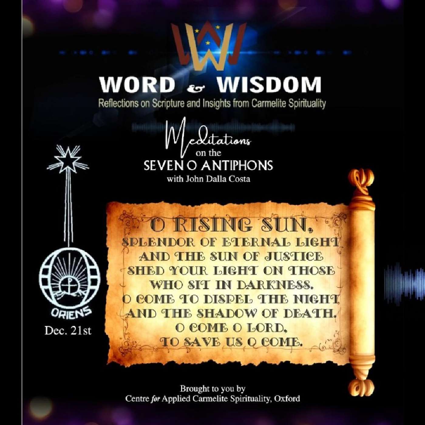 Meditation on the Seven O' Antiphons: O' Rising Sun episode artwork