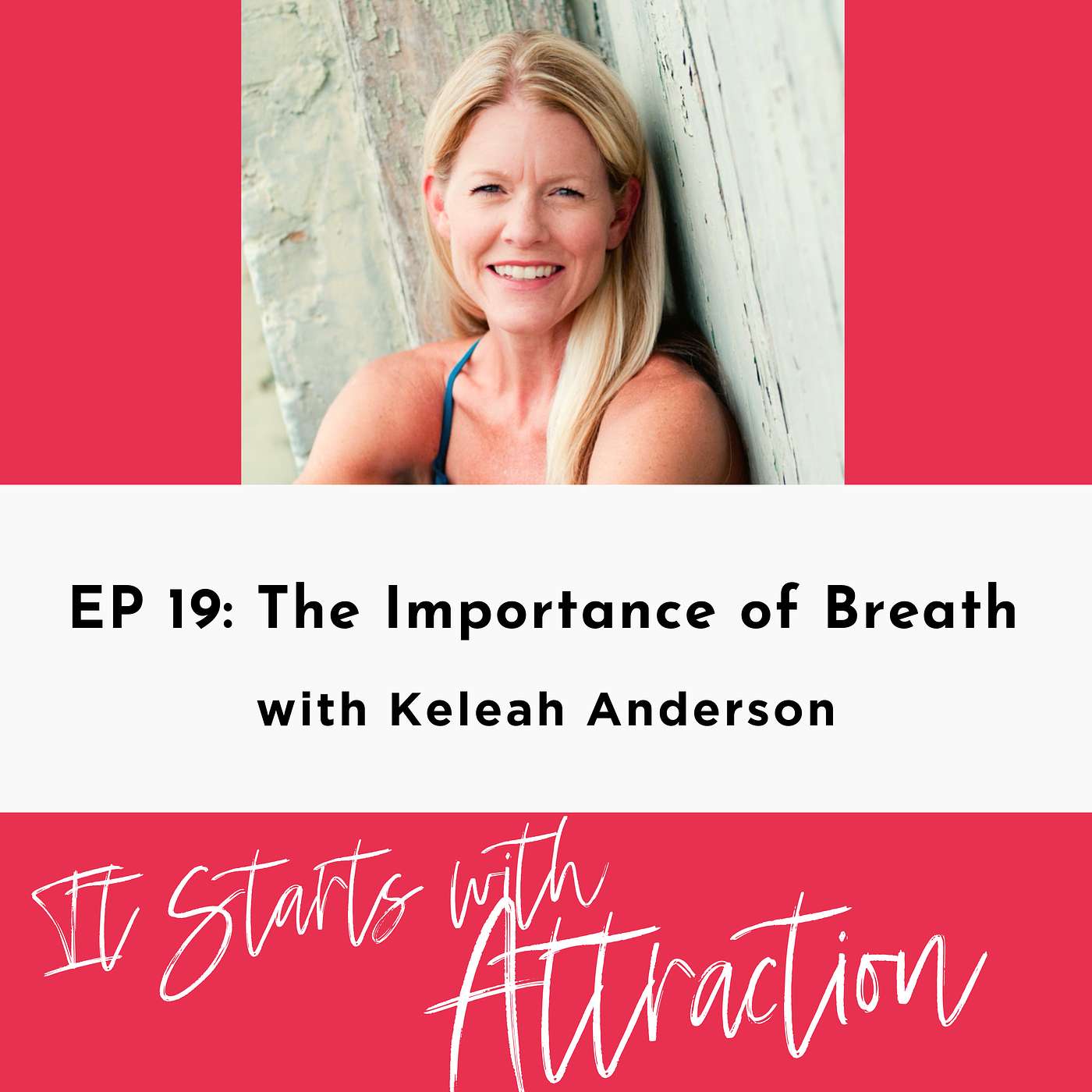 The Importance of Breath with Keleah Anderson