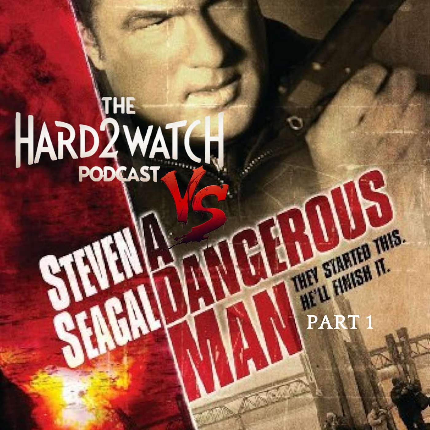 115 - A Dangerous Man Part 1